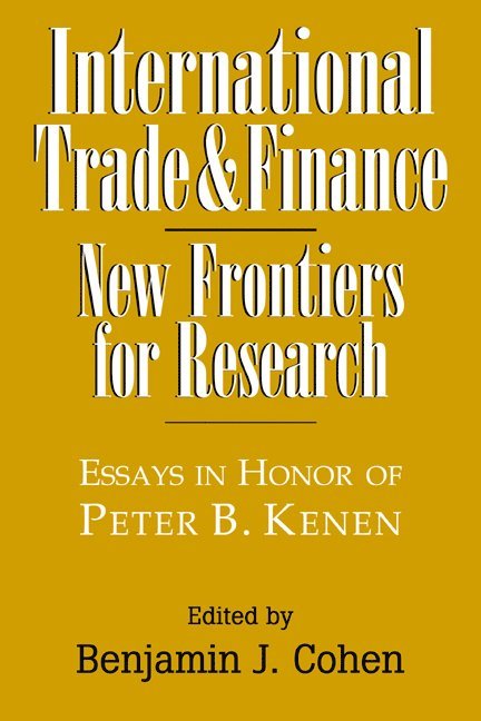 Benjamin J. Cohen, Santa Barbara) Cohen, Benjamin J. (University of California - International Trade and Finance, Häftad