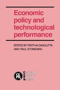 bokomslag Economic Policy and Technological Performance
