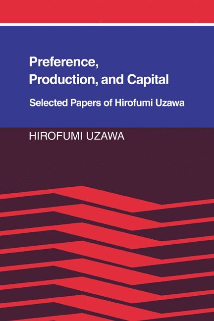 Preference, Production and Capital 1