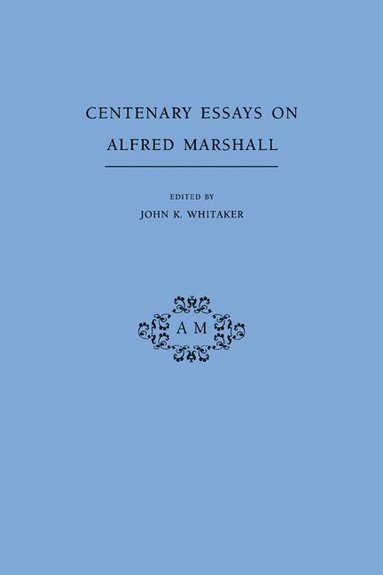 bokomslag Centenary Essays on Alfred Marshall