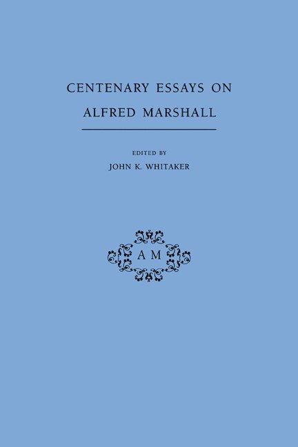 John K. Whitaker, John K. (University of Virginia) Whitaker, Whitaker John K. - Centenary Essays on Alfred Marshall, Häftad