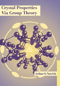 bokomslag Crystal Properties via Group Theory