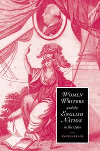 bokomslag Women Writers and the English Nation in the 1790s