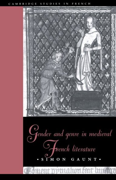 Simon Gaunt, Michael Sheringham - Gender and Genre in Medieval French Literature, Häftad
