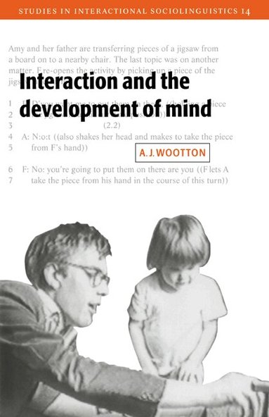 A. J. Wootton, Paul Drew - Interaction and the Development of Mind, Häftad