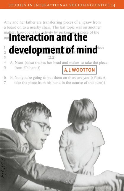 Interaction and the Development of Mind 1