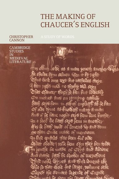 Christopher Cannon, Alastair Minnis - The Making of Chaucer's English, Häftad