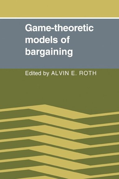 bokomslag Game-Theoretic Models of Bargaining