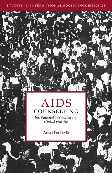 Anssi Peräkylä, Paul Drew - AIDS Counselling, Häftad