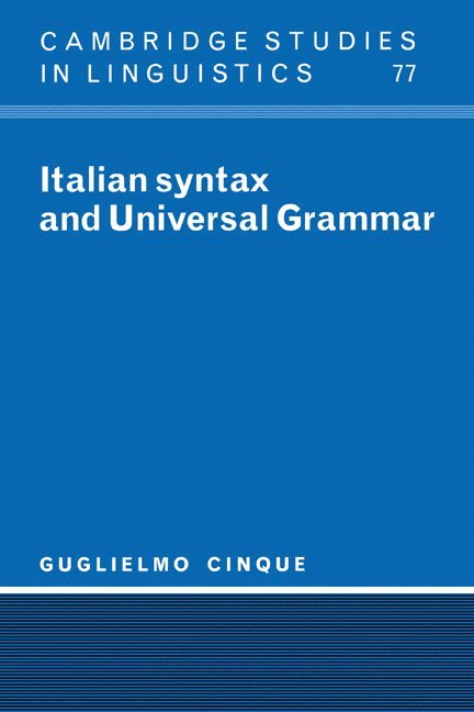 Guglielmo (Universita degli Studi di Venezia) Cinque, Guglielmo Cinque, S. R. Anderson, J. Bresnan - Italian Syntax and Universal Grammar, Häftad