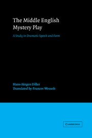 Hans-Jurgen Diller, Ulrich Broich - The Middle English Mystery Play, Häftad