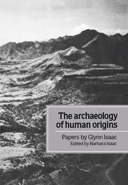 The Archaeology of Human Origins 1