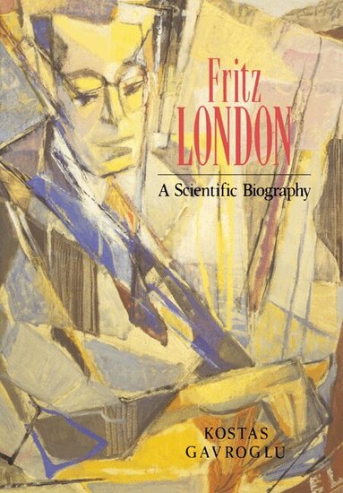 Kostas Gavroglu - Fritz London, Häftad