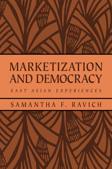 bokomslag Marketization and Democracy