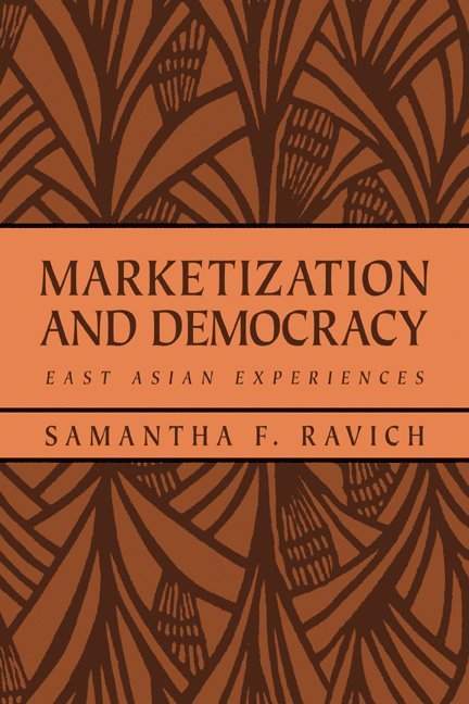 Marketization and Democracy 1