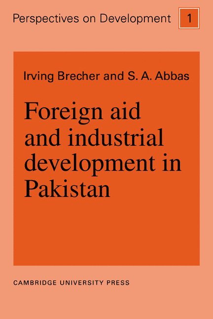 Foreign Aid and Industrial Development in Pakistan 1