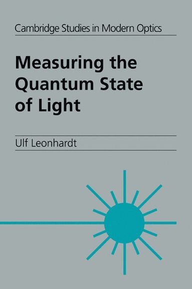 bokomslag Measuring the Quantum State of Light