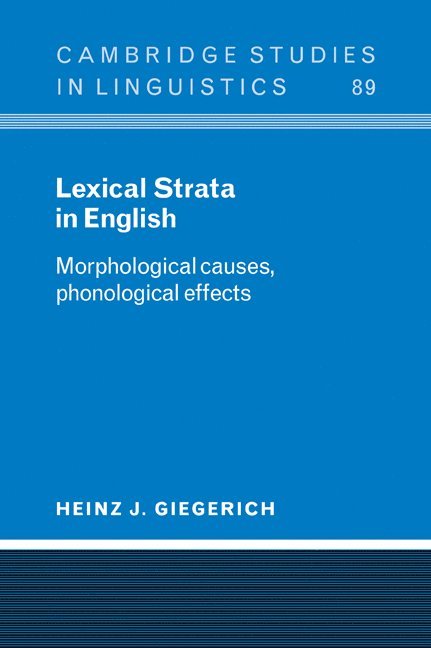 Lexical Strata in English 1