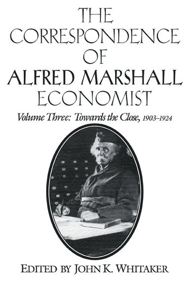 bokomslag The Correspondence of Alfred Marshall, Economist