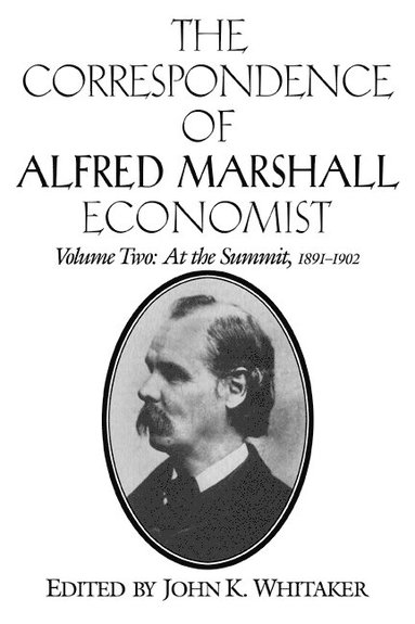 bokomslag The Correspondence of Alfred Marshall, Economist