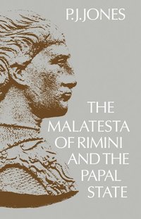 bokomslag The Malatesta of Rimini and the Papal State