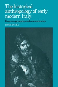 bokomslag Historical Anthropology of Early Modern Italy