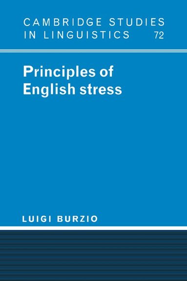 Luigi Burzio, S. R. Anderson, J. Bresnan - Principles of English Stress, Häftad
