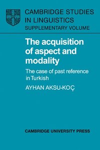 bokomslag The Acquisition of Aspect and Modality