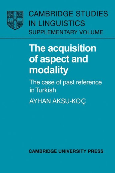 bokomslag The Acquisition of Aspect and Modality