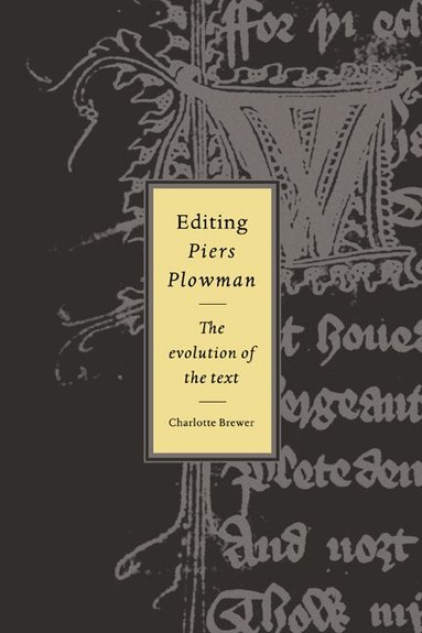 Charlotte Brewer, Alastair Minnis, Patrick Boyde - Editing Piers Plowman, Häftad