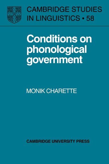 Monik Charette, S. R. Anderson - Conditions on Phonological Government, Häftad