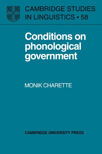 Monik Charette, Monik (University of London) Charette, Charette Monik, S. R. Anderson - Conditions on Phonological Government, Häftad
