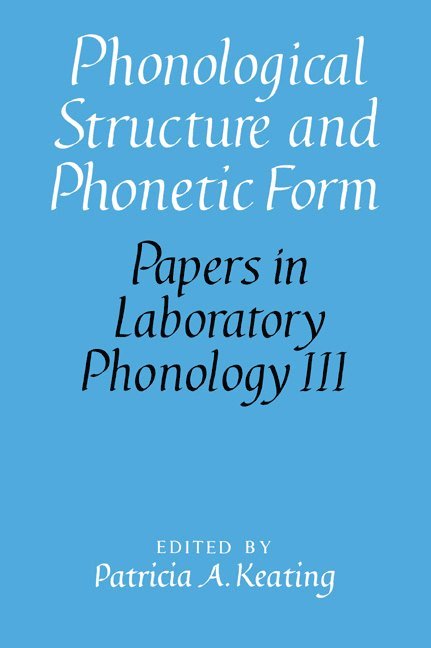 Phonological Structure and Phonetic Form 1