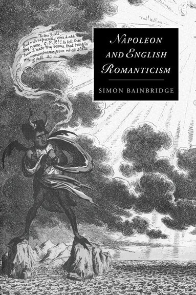 Simon Bainbridge, Marilyn Butler, James Chandler - Napoleon and English Romanticism, Häftad