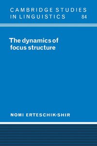 bokomslag The Dynamics of Focus Structure