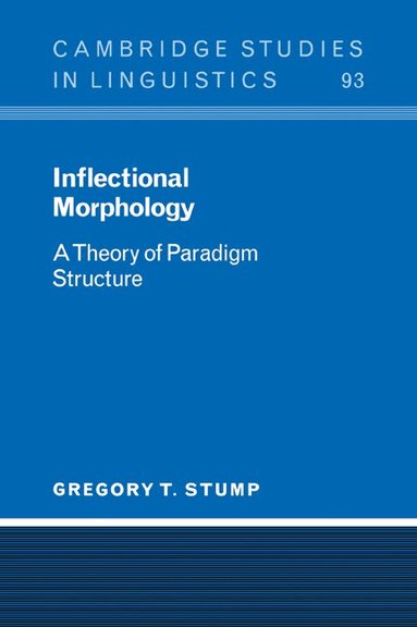 Gregory T. Stump, S. R. Anderson, J. Bresnan - Inflectional Morphology, Häftad