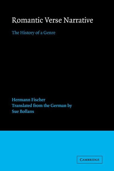Hermann Fischer, Ulrich Broich - Romantic Verse Narrative, Häftad