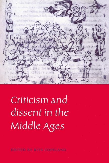 Criticism and Dissent in the Middle Ages 1