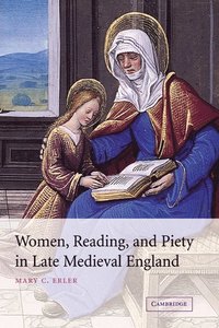 bokomslag Women, Reading, and Piety in Late Medieval England