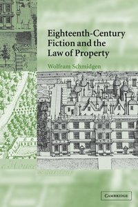 bokomslag Eighteenth-Century Fiction and the Law of Property