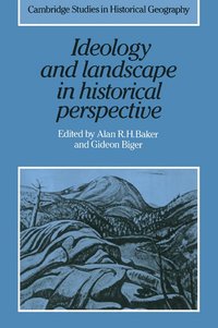 bokomslag Ideology and Landscape in Historical Perspective