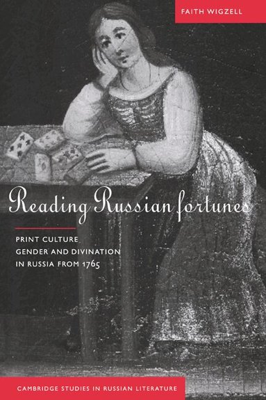 Faith Wigzell, Catriona Kelly - Reading Russian Fortunes, Häftad
