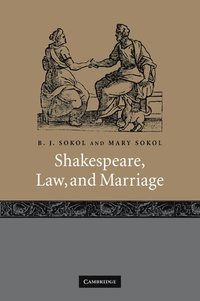 bokomslag Shakespeare, Law, and Marriage