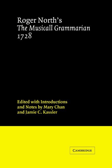 Roger North's The Musicall Grammarian 1728 1