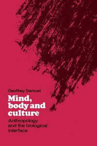 bokomslag Mind, Body and Culture