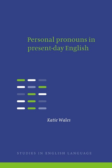 Katie (University of Leeds) Wales, Katie Wales, Bas Aarts, John Algeo - Personal Pronouns in Present-Day English, Häftad