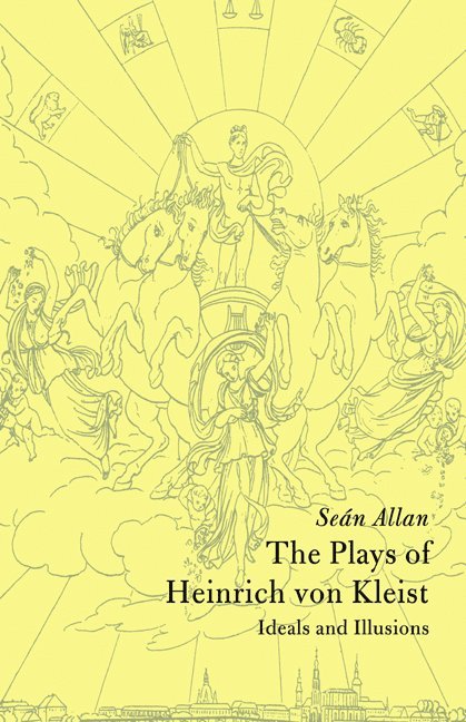 The Plays of Heinrich von Kleist 1