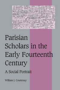 bokomslag Parisian Scholars in the Early Fourteenth Century