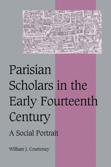 William J. Courtenay, Rosamond McKitterick, Rosamond Mckitterick, Christine Carpenter - Parisian Scholars in the Early Fourteenth Century, Häftad