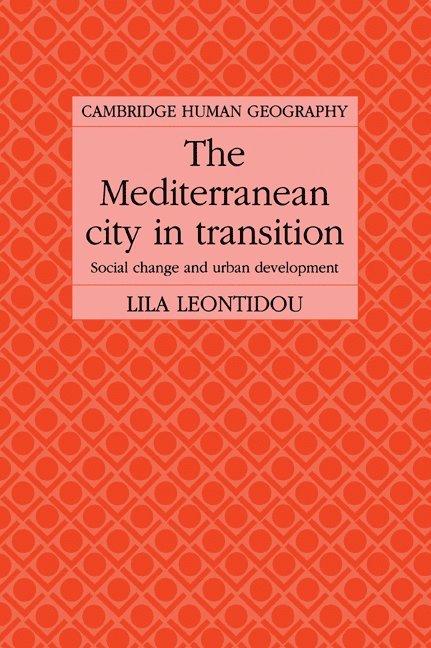 The Mediterranean City in Transition 1